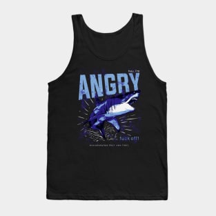 Hey, Im Angry - Angry Shark Tank Top